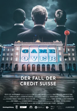 Game Over - Der Fall der Credit Suisse film poster image