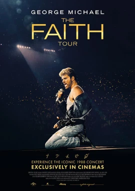 George Michael: The Faith Tour film poster image