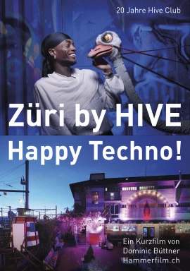 Züri by HIVE, Happy Techno! film poster image