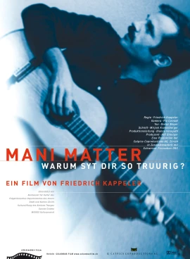 Mani Matter - Warum syt dir so truurig? film poster image