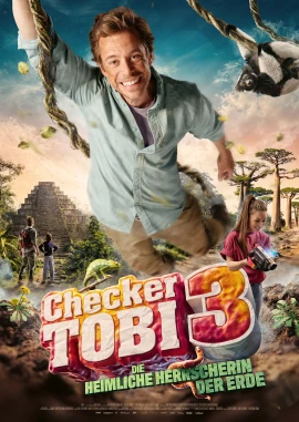 Checker Tobi 3 - Die heimliche Herrscherin der Erde film poster image