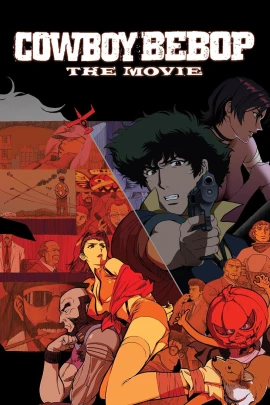 Cowboy Bebop: The Movie film poster image